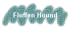 FluffenHound