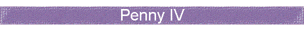 Penny IV