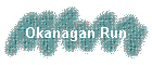 Okanagan Run